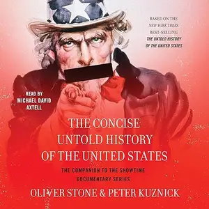 The Concise Untold History of the United States [Audiobook]