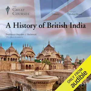 A History of British India [TTC Audio] (Repost)