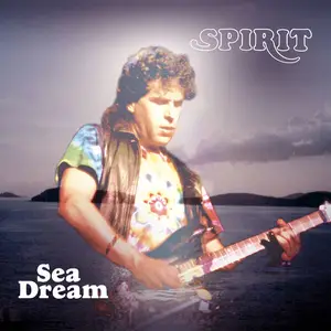 Spirit - Sea Dream (2025 Expanded & Remastered Edition) (2002/2025)