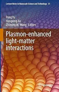 Plasmon-enhanced light-matter interactions