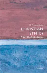 Christian Ethics: A Very Short Introduction (Very Short Introductions)