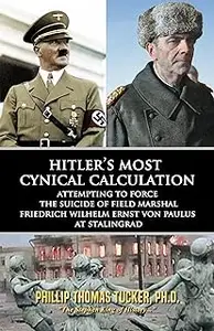 Hitler’s Most Cynical Calculation