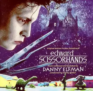 Danny Elfman - Edward Scissorhands (OST) (1990) [Reissue 2015]