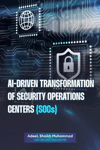 AI-Driven Transformation of Security Operations Centers