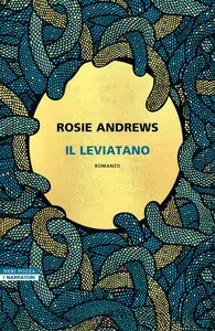 Il leviatano - Rosie Andrews