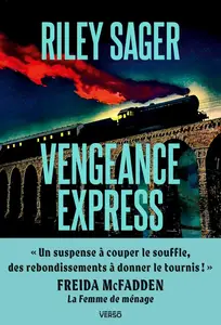 Riley Sager, "Vengeance express"