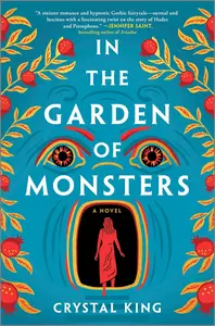 In the Garden of Monsters: A Novel