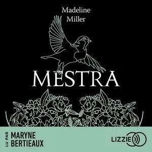 Madeline Miller, "Mestra"