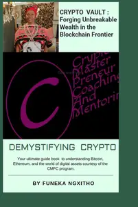 Crypto Vault: Forging Unbreakable Wealth in the Blockchain Frontier
