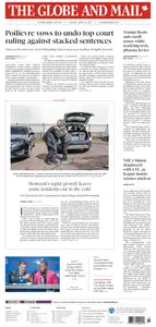 The Globe and Mail - April 15, 2025
