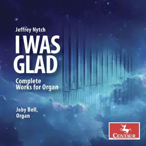 Joby Bell - Jeffrey Nytch: I Was Glad (2025) [Official Digital Download 24/96]