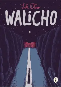 Walicho, de Sole Otero