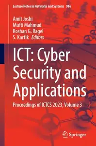 ICT: Cyber Security and Applications Proceedings of ICTCS 2023, Volume 3