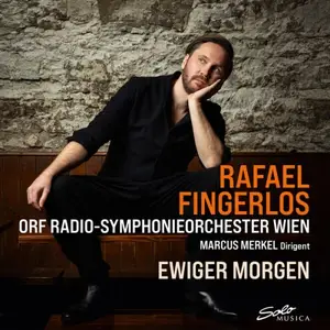 Rafael Fingerlos, ORF Radio Symphonieorchester Wien & Marcus Merkel - Ewiger Morgen (2026) [Official Digital Download 24/96]