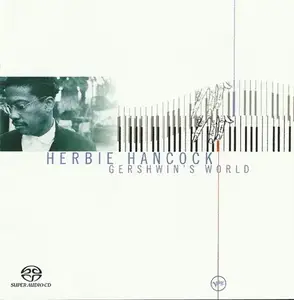 Herbie Hancock - Gershwin's World (1998) [Reissue 2004] MCH PS3 ISO + DSD64 + Hi-Res FLAC