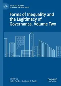 Forms of Inequality and the Legitimacy of Governance, Volume Two