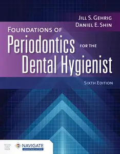 Foundations of Periodontics for the Dental Hygienist with Navigate Advantage Access