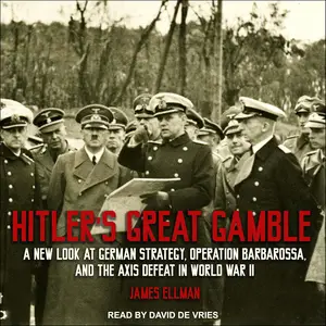 Hitler's Great Gamble [Audiobook] (repost)