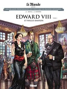 Les Grands Personnages De L'histoire En Bandes Dessinées - Tome 74 - Edward VIII Et Wallis Simpson