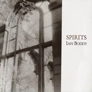 Ian Boddy - Spirits (1984) [Reissue 1995]