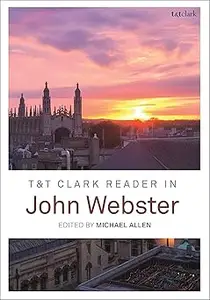 T&T Clark Reader in John Webster