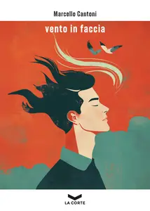 Vento in faccia - Marcello Cantoni