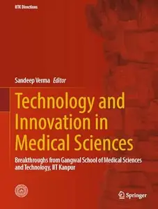 Technology and Innovation in Medical Sciences