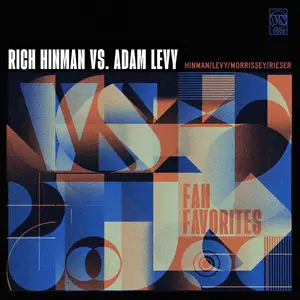 Rich Hinman vs Adam Levy - Fan Favorites (2024) [Official Digital Download 24/96]