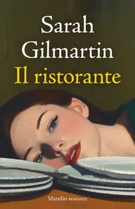Il ristorante - Sarah Gilmartin