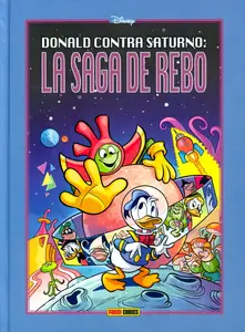 Disney Limited Edition núm.13 (de 18) Donald contra Saturno: La saga de Rebo