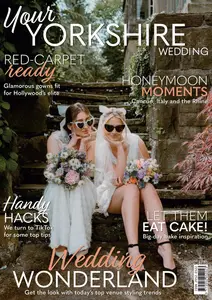 Your Yorkshire Wedding - July-August 2025