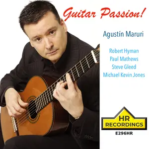 Agustin Maruri - Guitar Passion- Agustin Maruri (2025) [Official Digital Download 24/176]