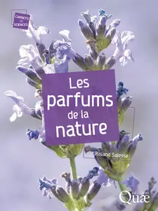 Les parfums de la nature - Roland Salesse