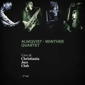 Karl-Martin Almqvist, Carl Winther, Johnny Aman & Anders Mogensen - Live at Christiania Jazz Club, 1st set (2025) [24/88]