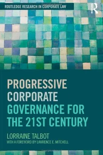 Progressive Corporate Governance for the 21st Century
