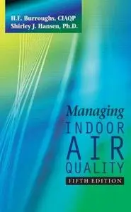 Managing Indoor Air Quality, Fifth Edition (Repost)