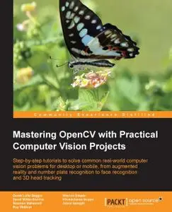 Mastering OpenCV with Practical Computer Vision Projects (PDF + CODE Files)