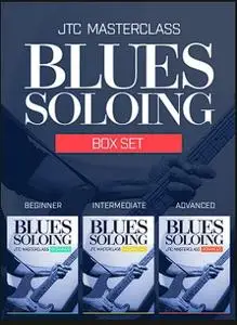 Blues Soloing Masterclass: Complete