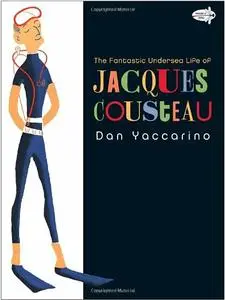The Fantastic Undersea Life of Jacques Cousteau (Repost)