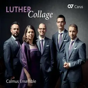 Calmus Ensemble - LUTHER Collage (2017/2022) [Official Digital Download 24/88]