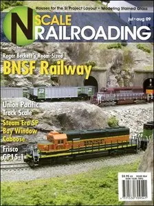 N Scale Railroading - July/August 2009