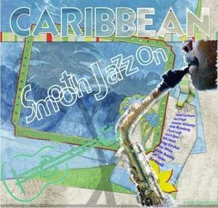 VA - Smooth Jazz On Caribbean 320 Kbps (Repack)