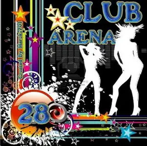 VA - Club Arena Vol 28 (2010)