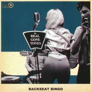 The Real Gone Tones - Backseat Bingo (2018)