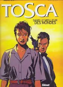 Tosca 3 - Dans le meilleur des mondes