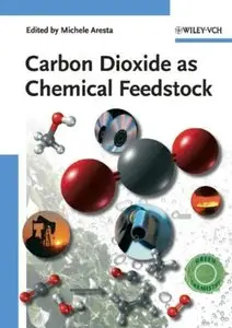 Carbon Dioxide as Chemical Feedstock [Repost]