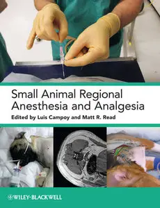 Small Animal Regional Anesthesia and Analgesia (repost)