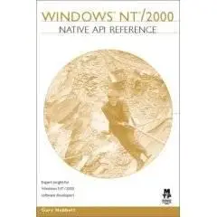 Windows NT/2000 Native API Reference by Gary Nebbett [REPOST]
