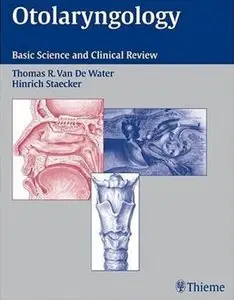 Otolaryngology: Basic Science and Clinical Review