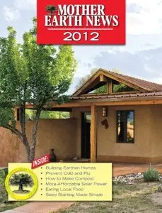 MOTHER EARTH NEWS Digital Archive: 2012